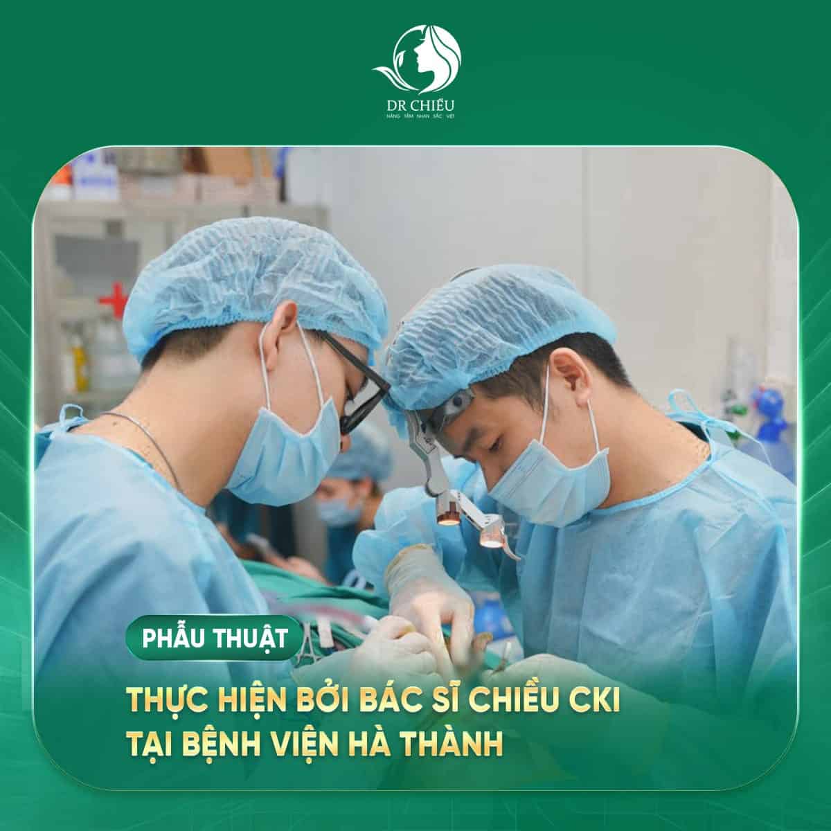Sửa mũi hỏng Dr Chiều hay còn gọi là Bác Sĩ Chiều