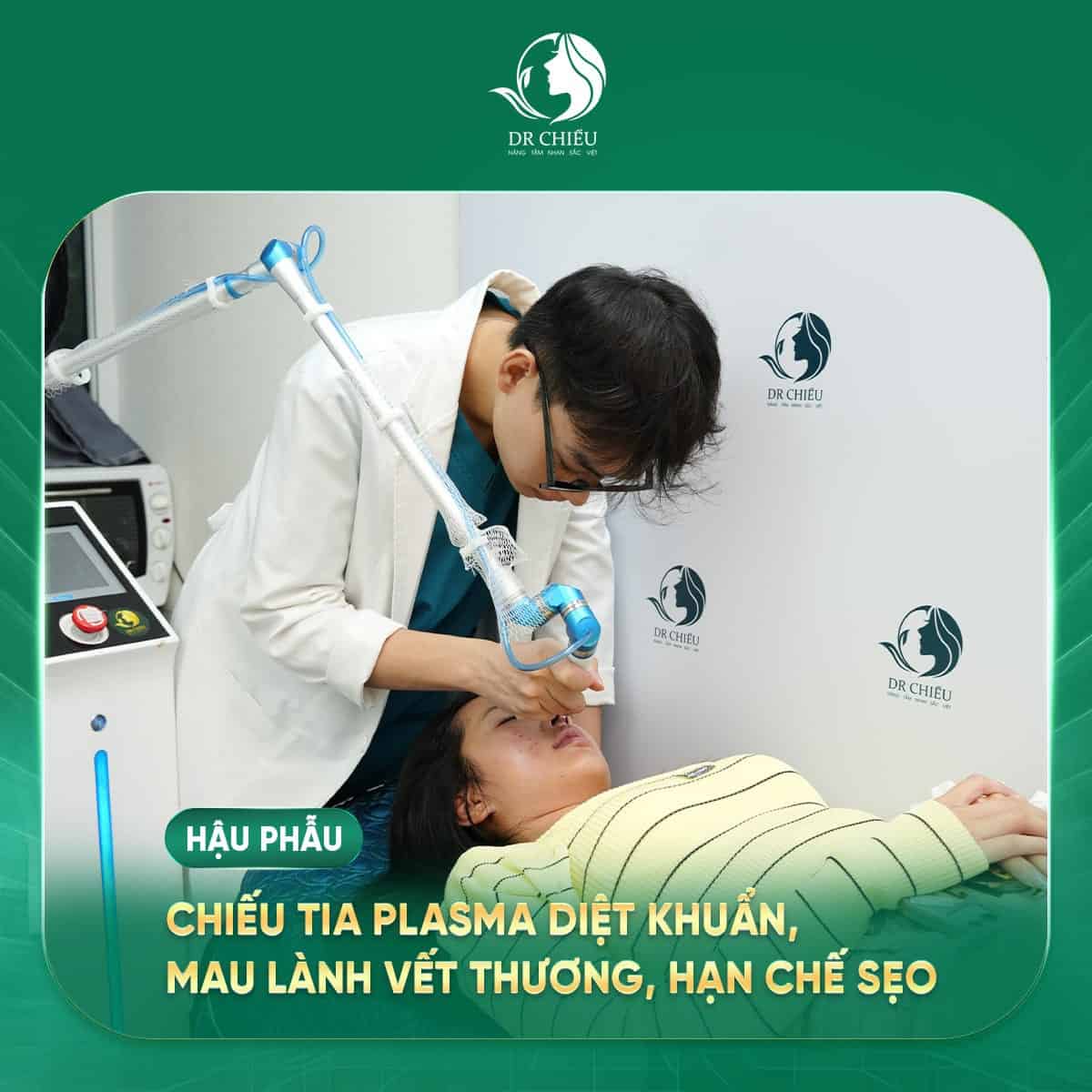 Sửa mũi tại Dr Chiều sẽ được kiểm tra và chiếu tia plasma diệt khuẩn